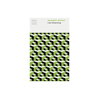 University of Nebraska Press Against Affect (häftad, eng)
