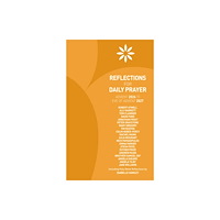 CHURCH HOUSE PUBLISHING Reflections for Daily Prayer Advent 2026 to Christ the King 2027 (häftad, eng)