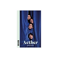 Nick Hern Books Aether (häftad, eng)