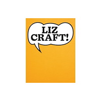 Scheidegger und Spiess AG, Verlag Liz Craft! (häftad, eng)