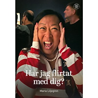 Maria Liljegren Har jag flirtat med dig? (bok, danskt band)