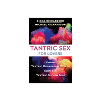 Diana Richardson and Michael Richardson Tantric Sex For Lovers Boxed Set (häftad, eng)