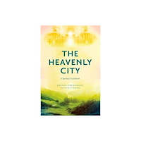 Chrysalis Books (Swedenborg Foundation) The Heavenly City (häftad, eng)