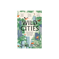 HarperCollins Publishers Wild Cities (häftad, eng)
