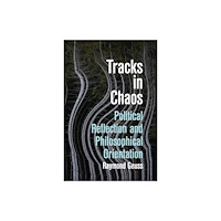 Polity Press Tracks in Chaos (häftad, eng)