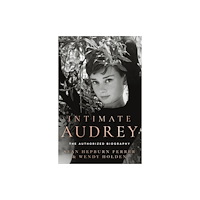 HarperCollins Publishers Intimate Audrey (inbunden, eng)