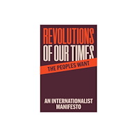 Haymarket Books Revolutions of Our Times (häftad, eng)