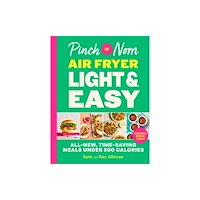Pan Macmillan Pinch of Nom Air Fryer Light & Easy (inbunden, eng)