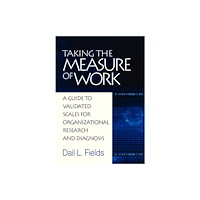 Emerald Publishing Inc Taking the Measure of Work (häftad, eng)