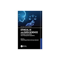 Taylor & francis ltd Ethical AI and Data Science (häftad, eng)