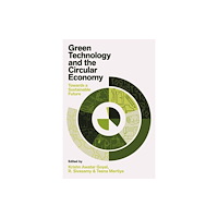 Emerald Publishing Limited Green Technology and the Circular Economy (inbunden, eng)
