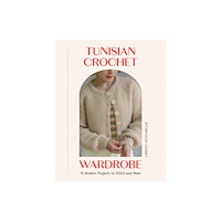 Quadrille Publishing Ltd Tunisian Crochet Wardrobe (häftad, eng)