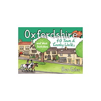 Pocket Mountains Ltd Oxfordshire 40 Town and Country Walks (häftad, eng)