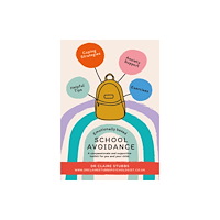Dr Claire Stubbs Emotionally Based School Avoidance (häftad, eng)