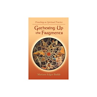 CSS Publishing Company Gathering Up the Fragments (häftad, eng)