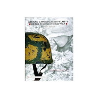 Branislav Radovic German camouflaged helmets of the second world war - volume 1: painted & te (inbunden, eng)