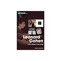 Sonicbond Publishing Leonard Cohen On Track (häftad, eng)