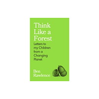 Vintage Publishing Think Like a Forest (inbunden, eng)