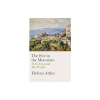 Penguin books ltd The Fire in the Mountain (inbunden, eng)