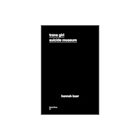 Hesse Press Trans Girl Suicide Museum (häftad, eng)
