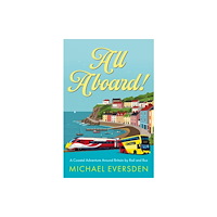 Troubador Publishing All Aboard! (häftad, eng)