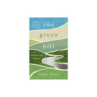 Wilton Square Books The Green Hill (häftad, eng)