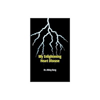 Popular Prakashan Ltd My Enlightening Heart Disease (häftad, eng)