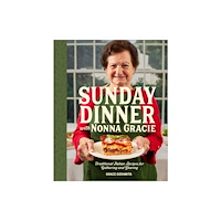 Dorling Kindersley Ltd Sunday Dinner with Nonna Gracie (inbunden, eng)