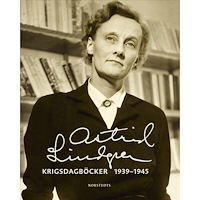 Astrid Lindgren Krigsdagböcker 1939-1945 (inbunden)