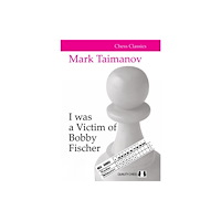 Quality Chess UK LLP I was a Victim of Bobby Fischer (inbunden, eng)