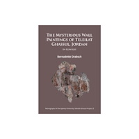 Archaeopress The Mysterious Wall Paintings of Teleilat Ghassul, Jordan: In Context (häftad, eng)