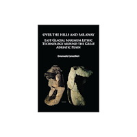 Archaeopress Over The Hills and Far Away (häftad, eng)