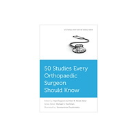 Oxford University Press Inc 50 Studies Every Orthopaedic Surgeon Should Know (häftad, eng)