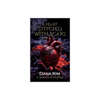 Austin Macauley Publishers LLC A Heart Stitched with Scars (häftad, eng)