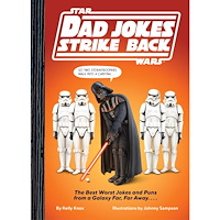 Kelly Knox Star Wars Dad Jokes Strike Back The Best Worst Jokes and Puns from a Galaxy Far, Far Away. . . . (inbunden, eng)