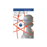 Quality Chess UK LLP The Science of Strategy (inbunden, eng)