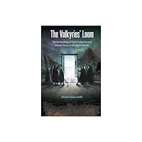 University Press of Florida The Valkyries' Loom (häftad, eng)