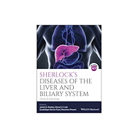 John Wiley And Sons Ltd Sherlock's Diseases of the Liver and Biliary System (inbunden, eng)