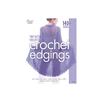 Annie's The Ultimate Collection of Crochet Edgings (häftad, eng)