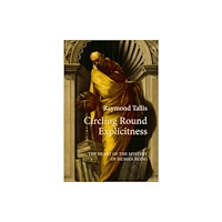 Edinburgh university press Circling Round Explicitness (inbunden, eng)