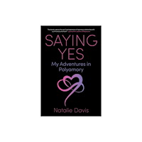 Skyhorse Publishing Saying Yes (inbunden, eng)