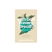 NavPress Publishing Group With God in Every Breath (häftad, eng)