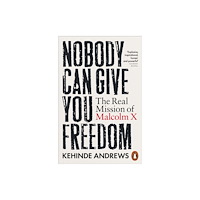 Penguin books ltd Nobody Can Give You Freedom (häftad, eng)
