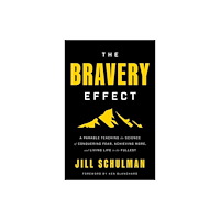 Greenleaf Book Group LLC The Bravery Effect (inbunden, eng)