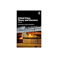 Taylor & francis ltd Critical Prison Theory and Literature (häftad, eng)