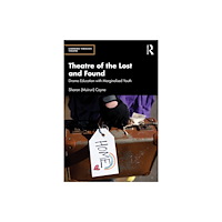 Taylor & francis ltd Theatre of the Lost and Found (häftad, eng)