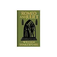 Arcturus publishing ltd Romeo and Juliet (inbunden, eng)