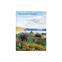 Phaidon Press Ltd The Coastal Garden (inbunden, eng)