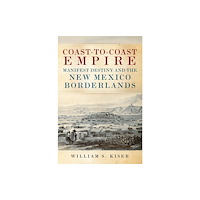 University of Oklahoma Press Coast-to-Coast Empire (häftad, eng)