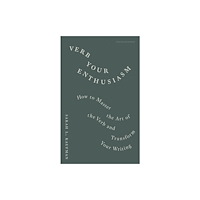 Penguin books ltd Verb Your Enthusiasm (inbunden, eng)